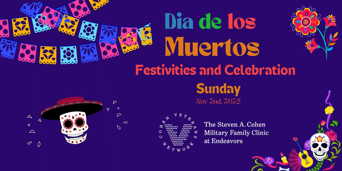 Dia De Los Muertos (Day of the Dead) Festivities & Celebration