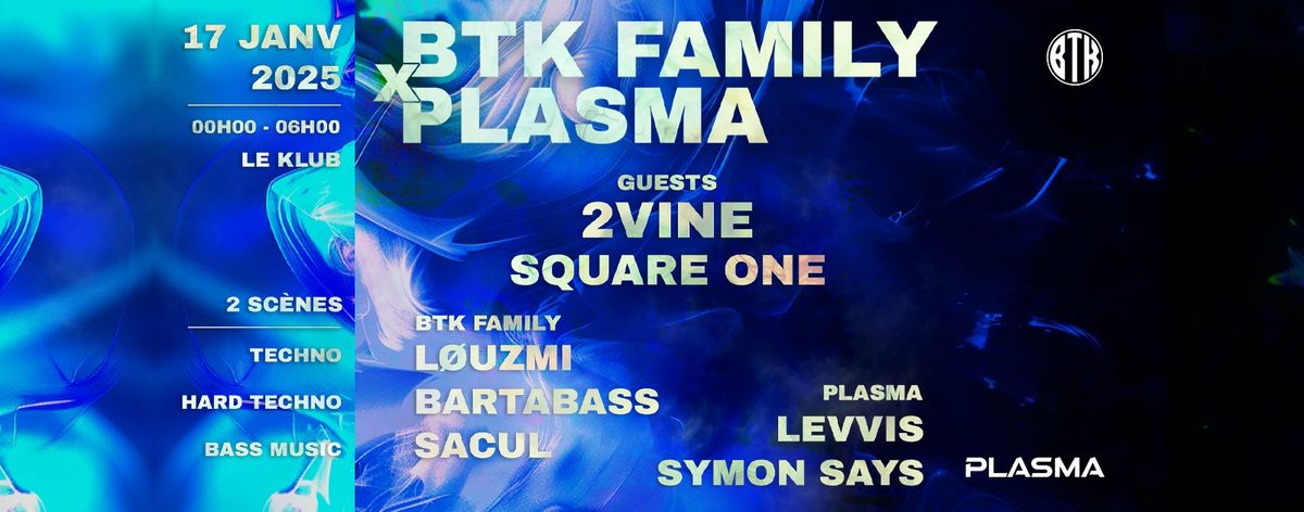 BTK x PLASMA invite 2VINE & SQUARE ONE