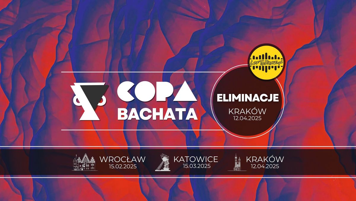 COPA BACHATA 2025 | Eliminacje Krak\u00f3w (LOFToDANCE)