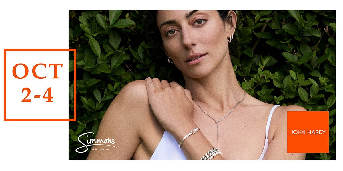 Autumn Trunk Show With John Hardy Jewelry