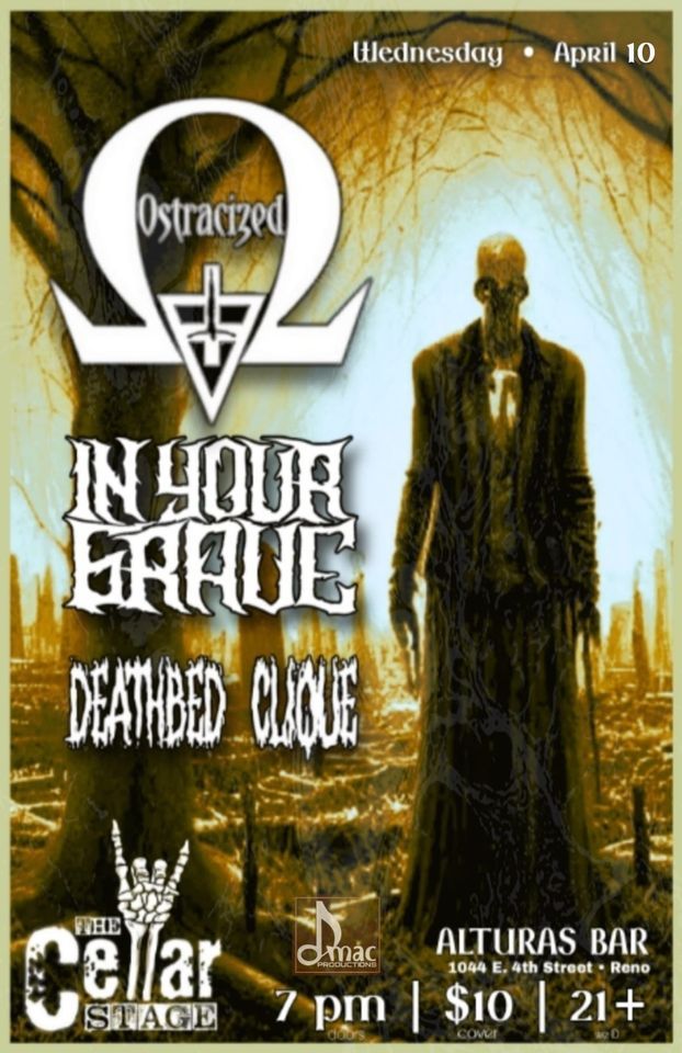 OSTRACIZED with In your Grave \/ Deathbed Clique 
