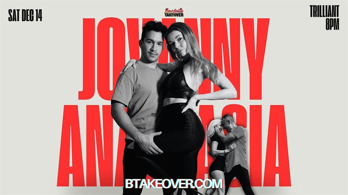 Bachata Takeover "Anastasia and Jovanny"