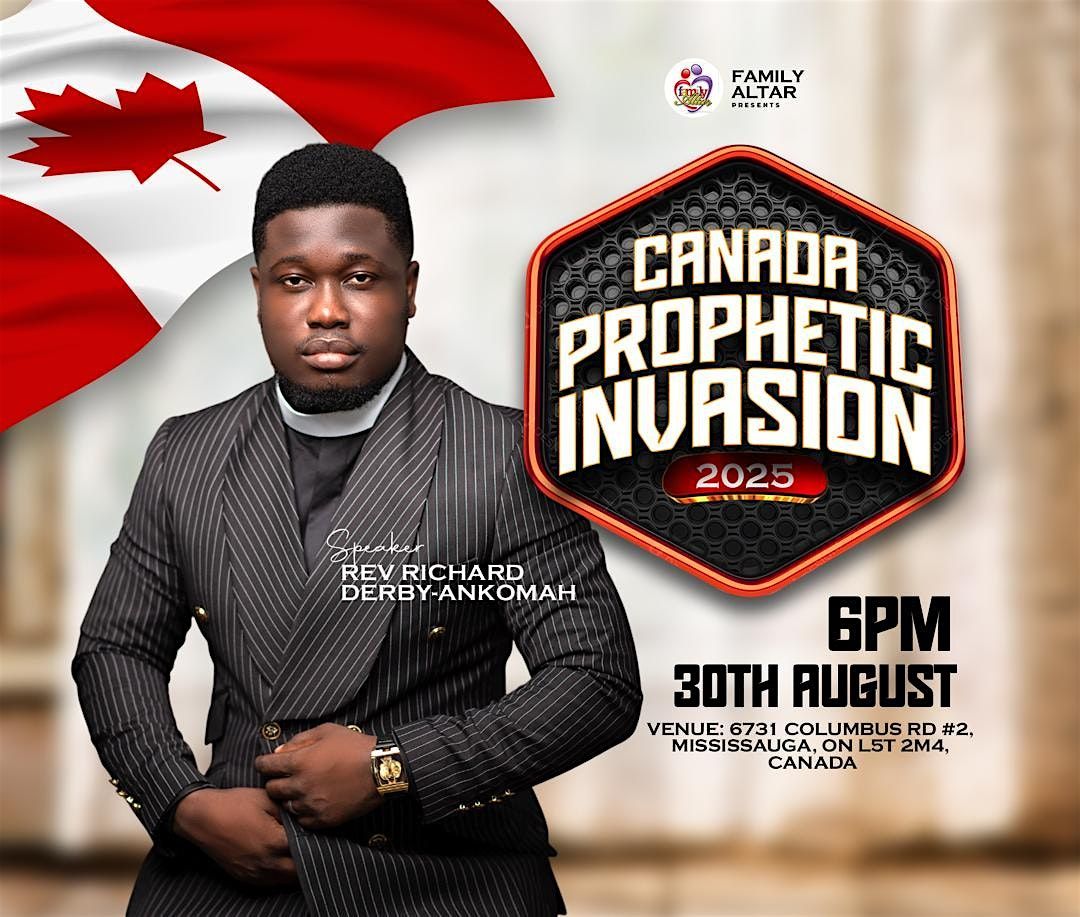 CANADA PROPHETIC INVASION 2025