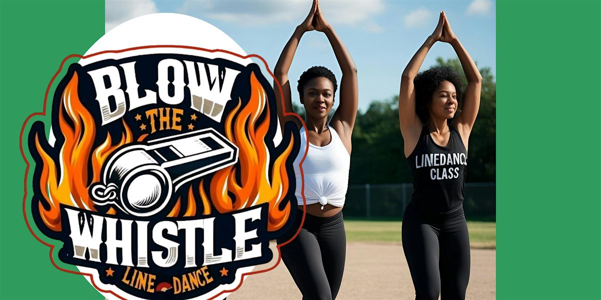 Dancing on Greenwood: Hosted by Blow the Whistle Line Dance