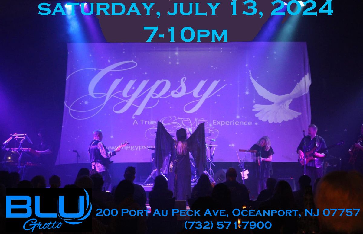 7.13.24 Gypsy at the Blu Grotto