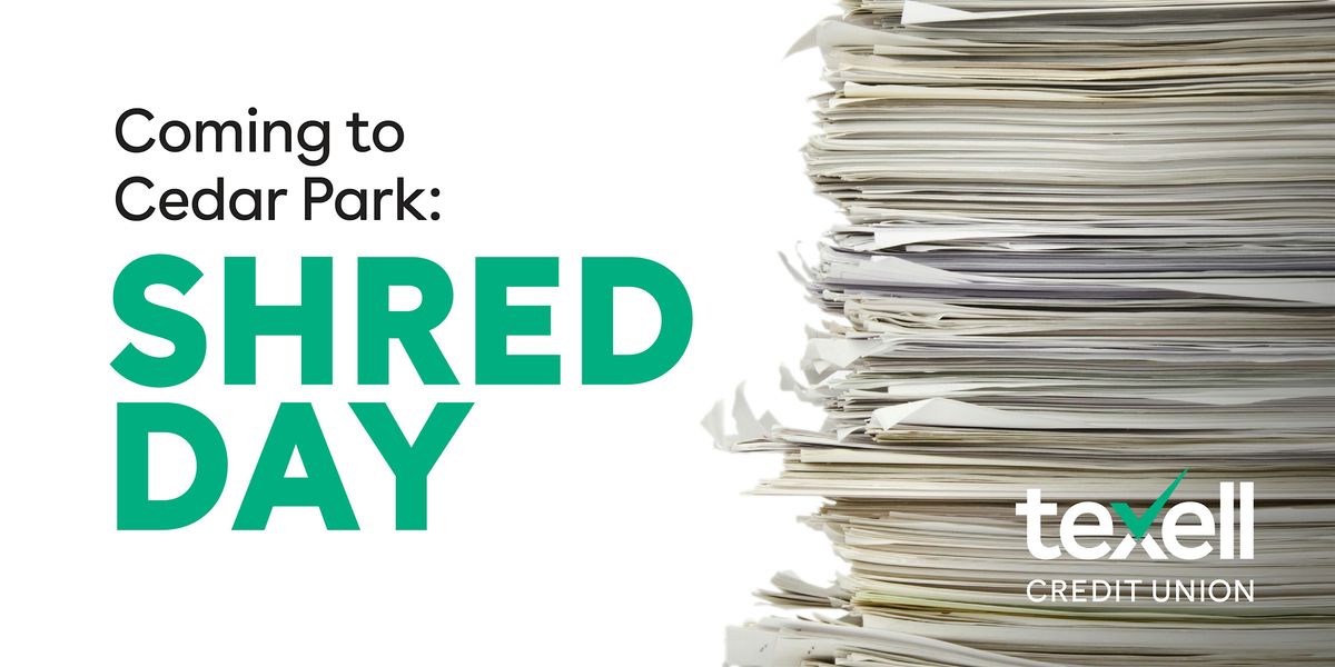 Cedar Park Drive-up and Drop-off Shred Day