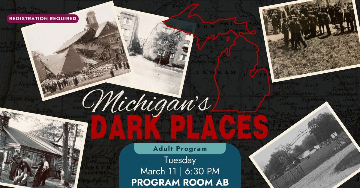 Michigan's Dark Places