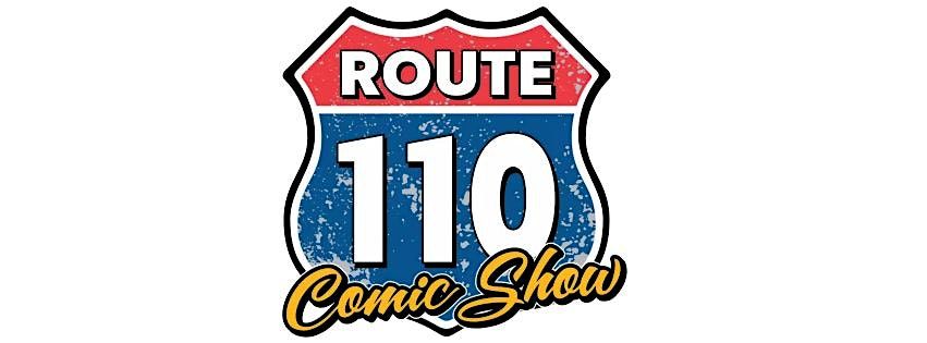 Route 110 Comic Show