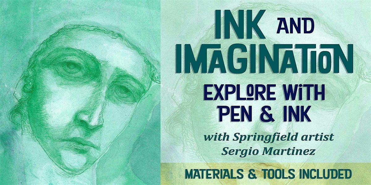 Ink & Imagination: A Fun Exploratory Pen and Ink Workshop