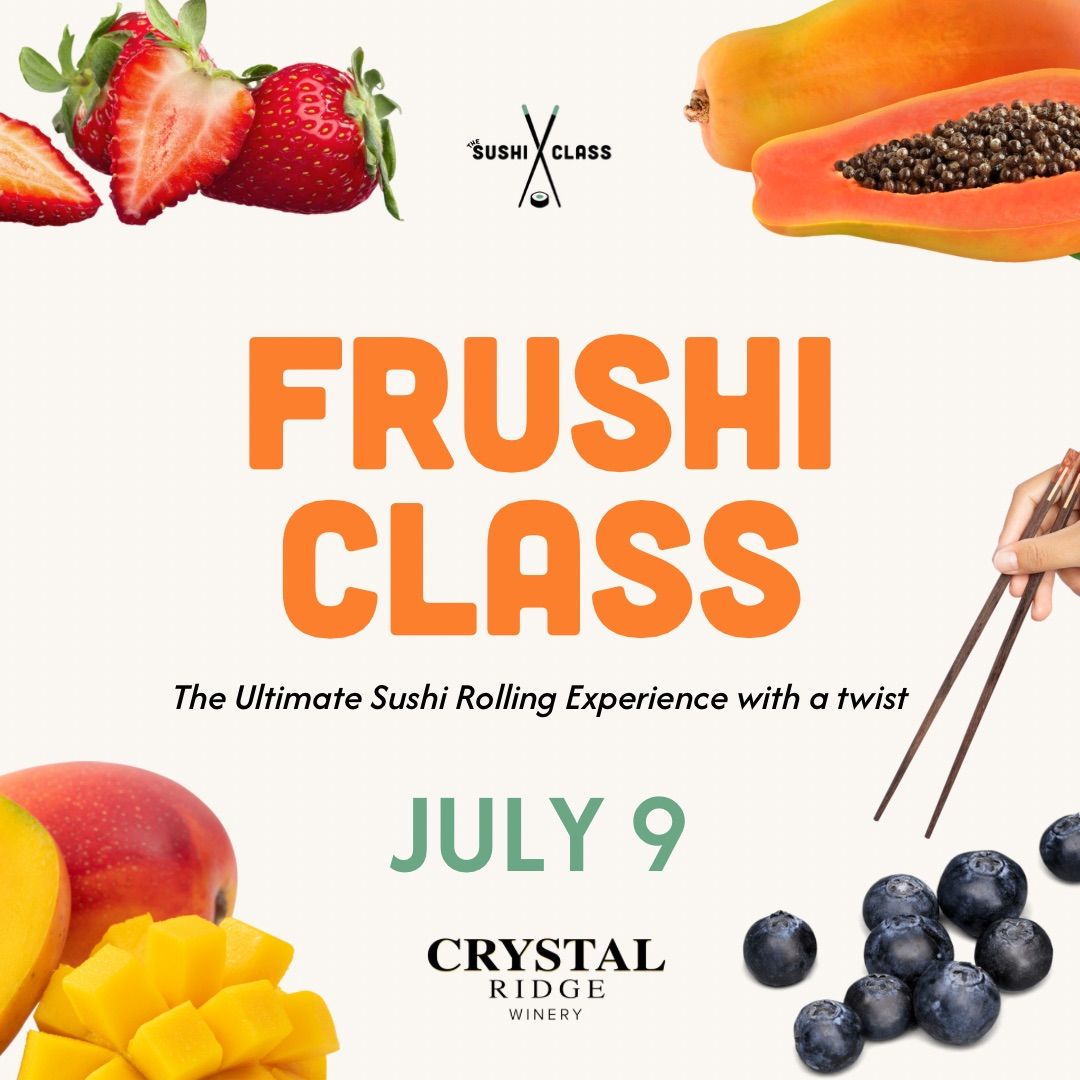 Frushi (Fruit Sushi) Making Class