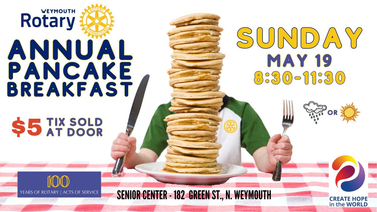 Weymouth Rotary's Annual Community Pancake Breakfast!