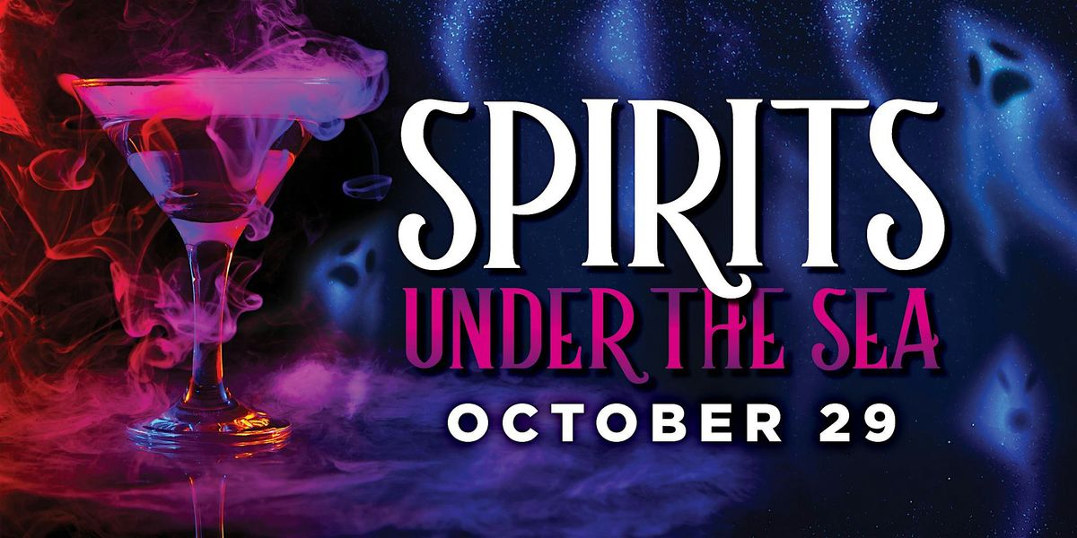 Downtown Aquarium - Spirits Under the Sea Cocktail Event