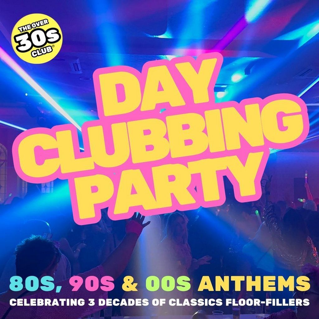 '80s & '90s DayClub Festival - Ashford, Kent - The Over 30s Club