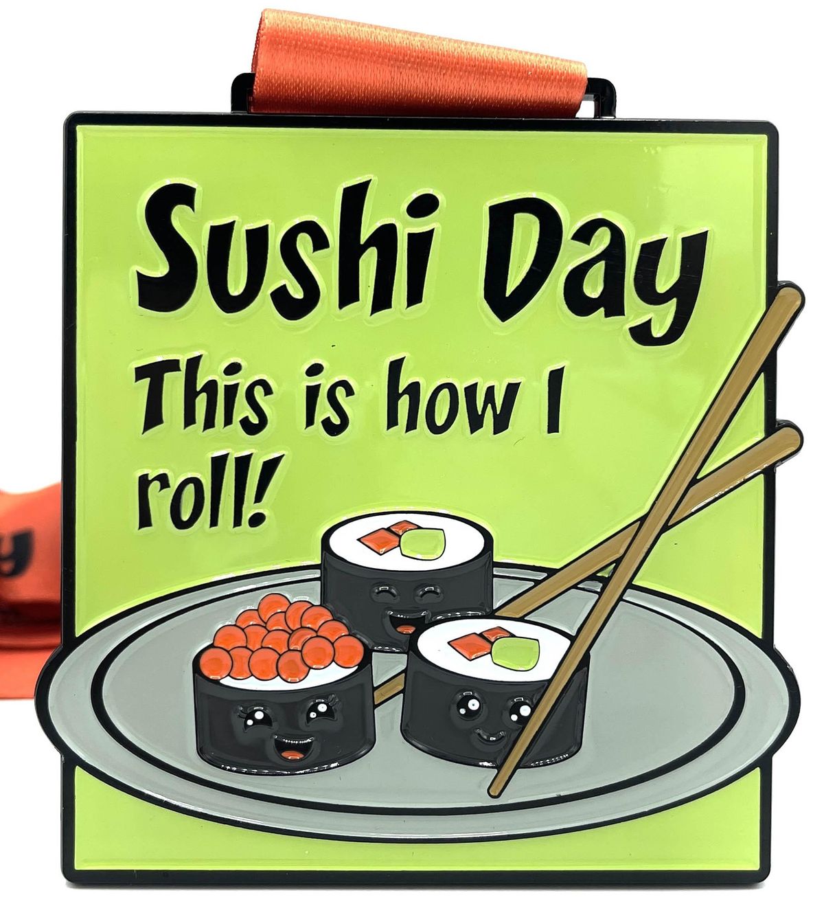 2021 Sushi Day 1M 5K 10K 13.1 26.2-Participate from Home. Save $5!