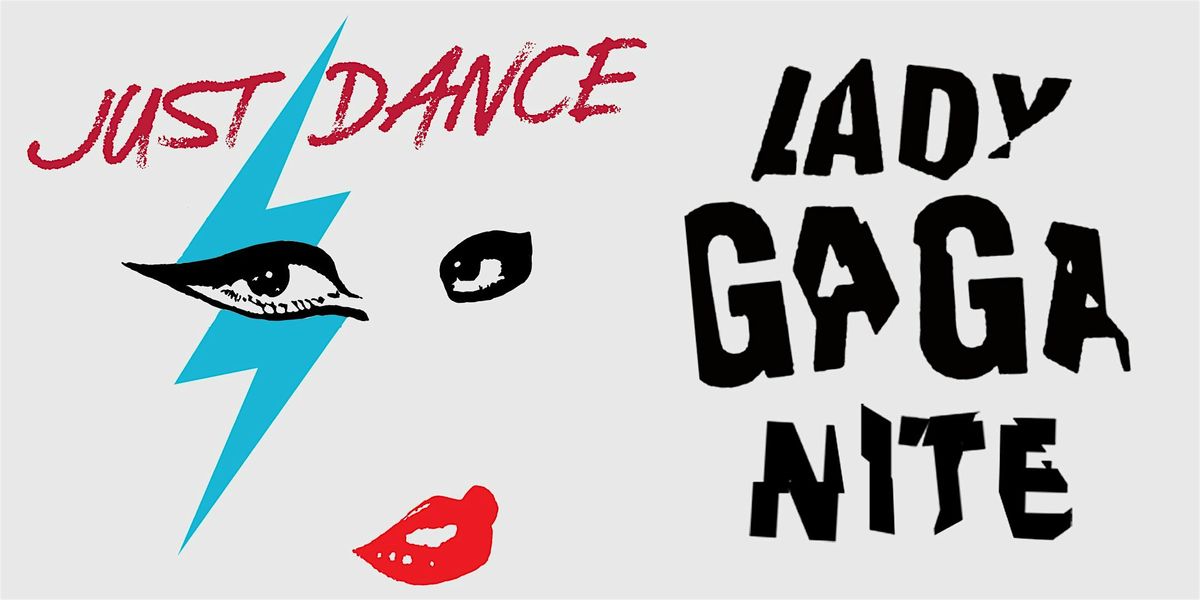 JUST DANCE! - LADY GAGA DANCE PARTY