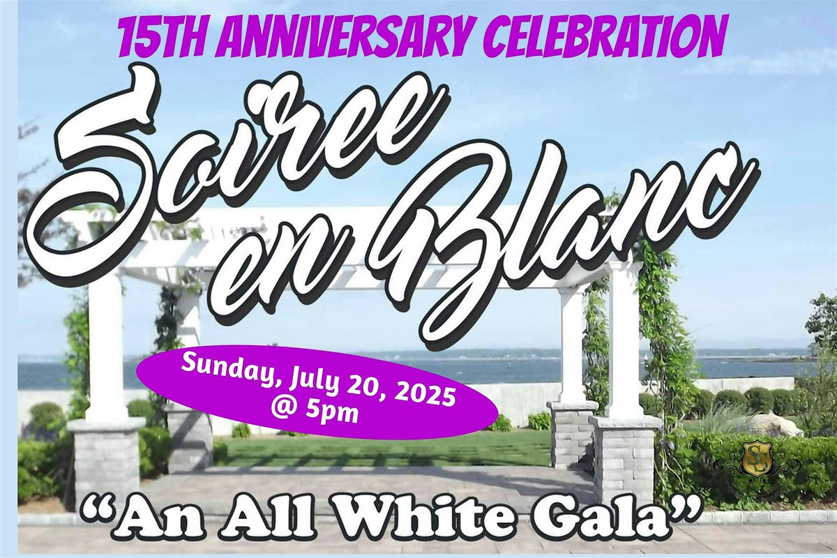 Soir\u00e9e en Blanc ~ 15th Anniversary Celebration