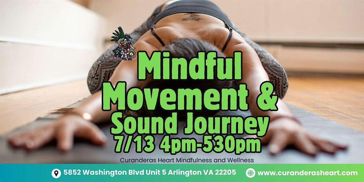 Mindful Movement and Sound Journey