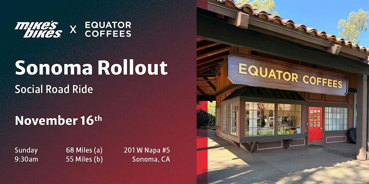 Equator Coffees x Mike\u2019s Bikes: Sonoma Rollout Ride