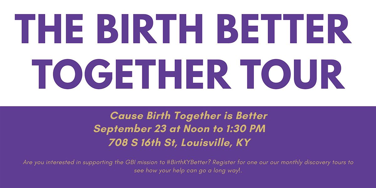 Birth Better Together Tour