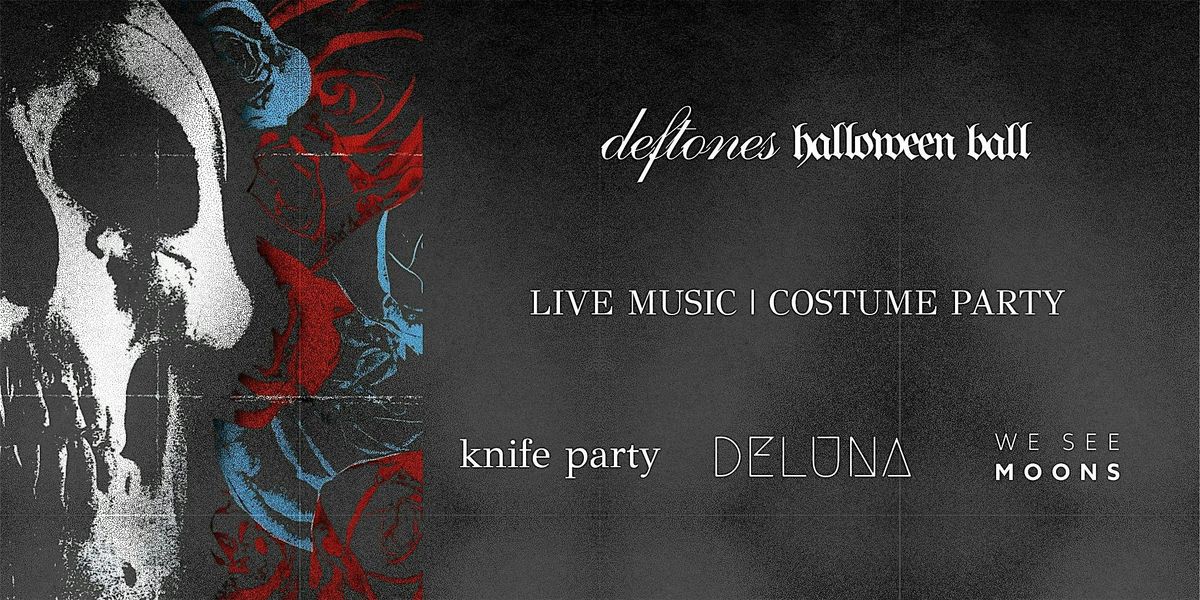 Deftones: Halloween Ball