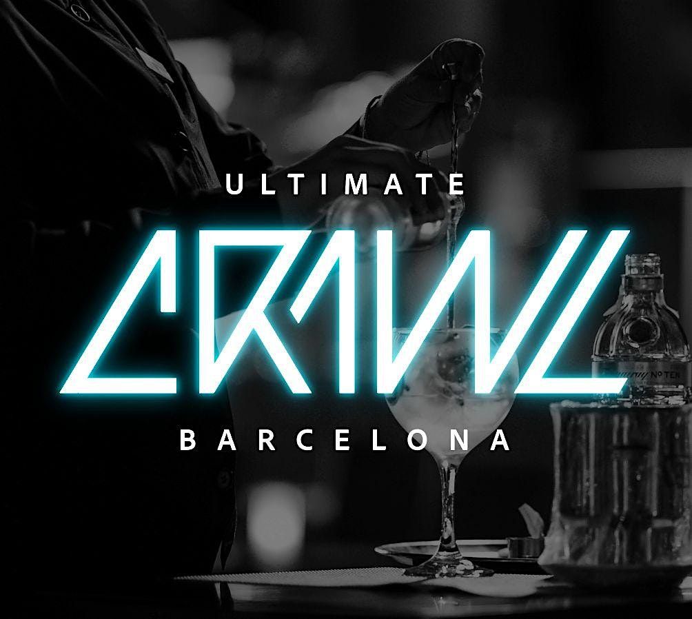 Ultimate Crawl Barcelona - Bar & Club Crawl