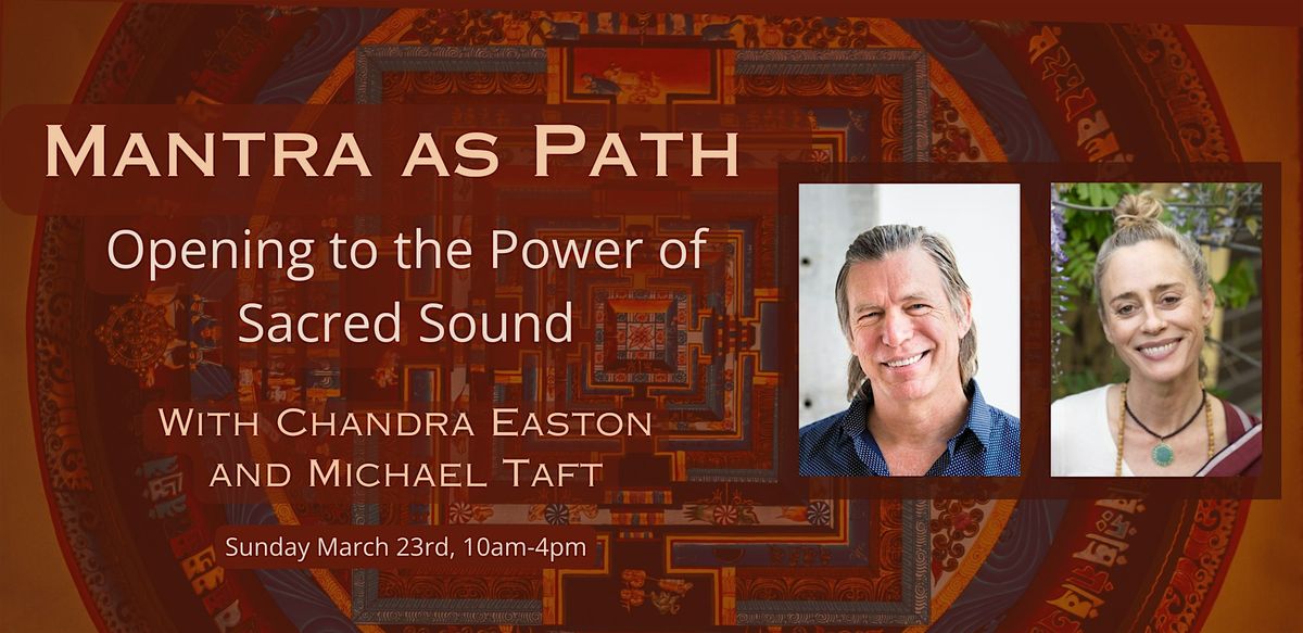 Mantra as Path: Opening to the Power of Sacred Sound