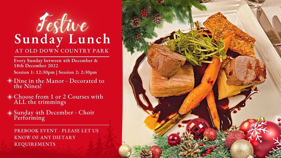 Festive Sunday Lunch at Old Down Estate