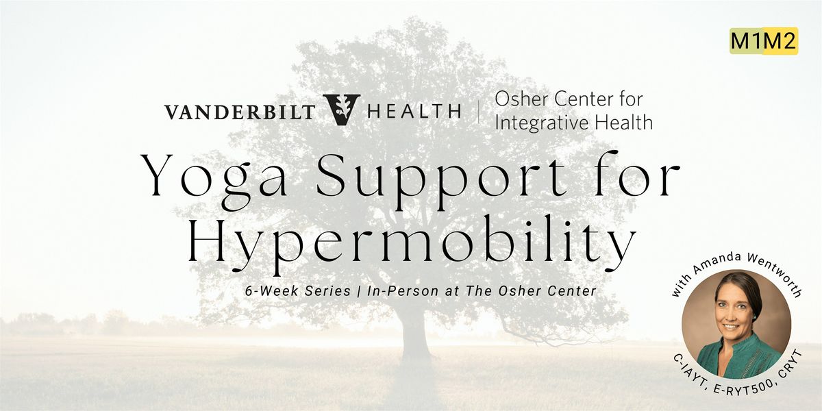 Yoga Support for Hypermobility (M1, M2)