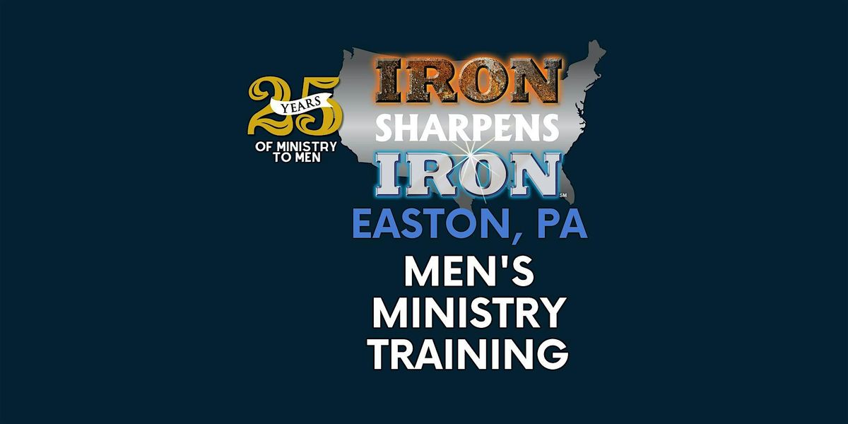 Easton, PA Fall 25 Men's Ministry Training