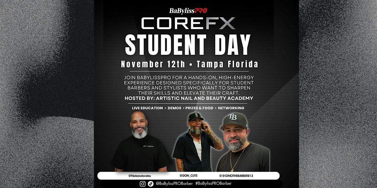 BabylissPRO CORE FX STUDENT DAY: BARBER EDUCATION FOR THE NEXT GENERATION