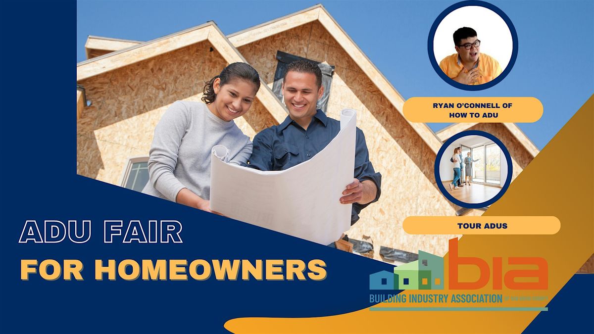 ADU Fair for San Diego Homeowners