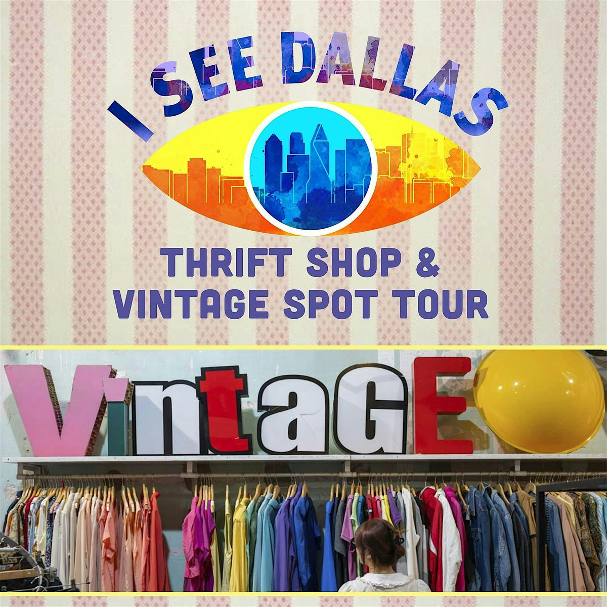 Fri. 8\/22 Dallas Thrift & Vintage Shopping Tour  - Classic Route