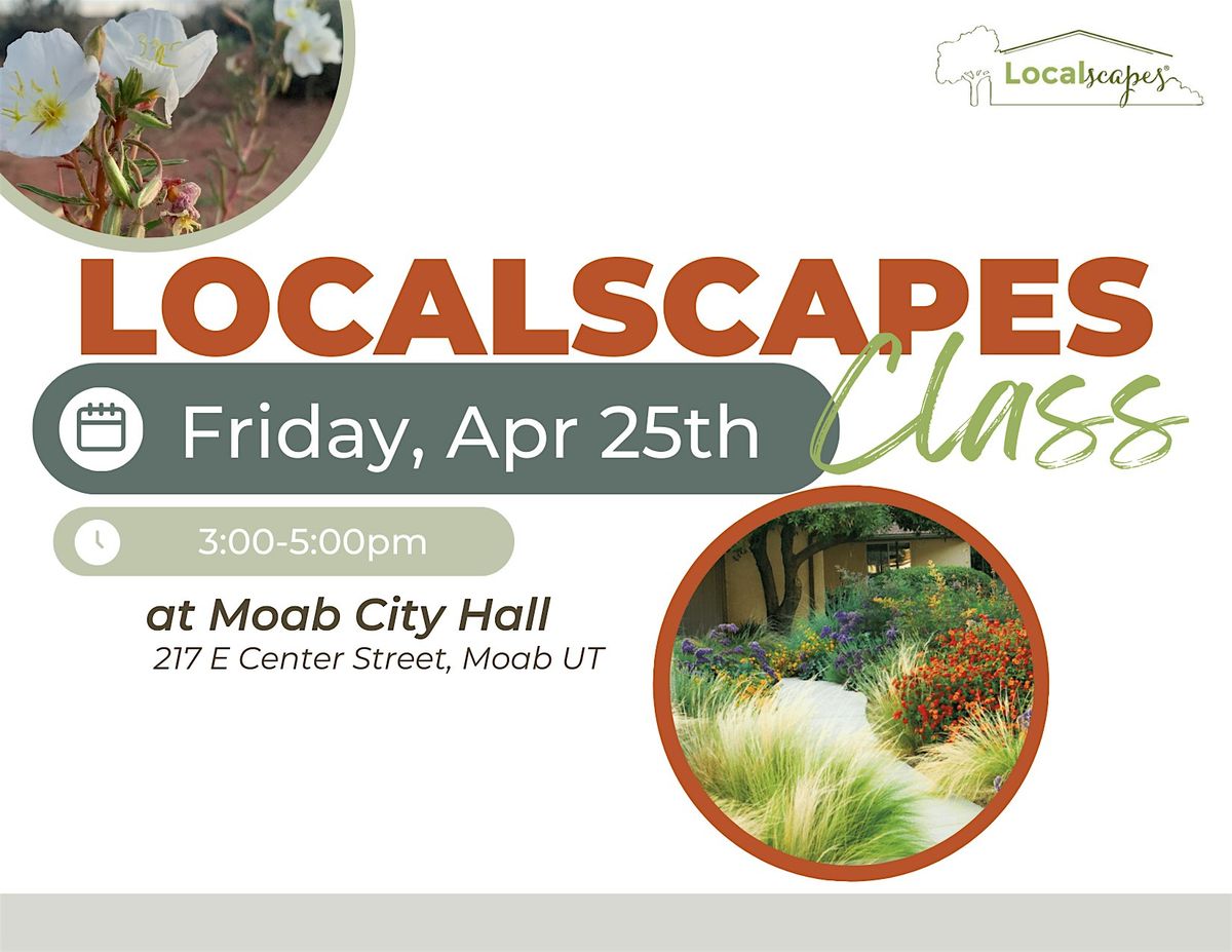 Moab Spring Localscapes Workshop