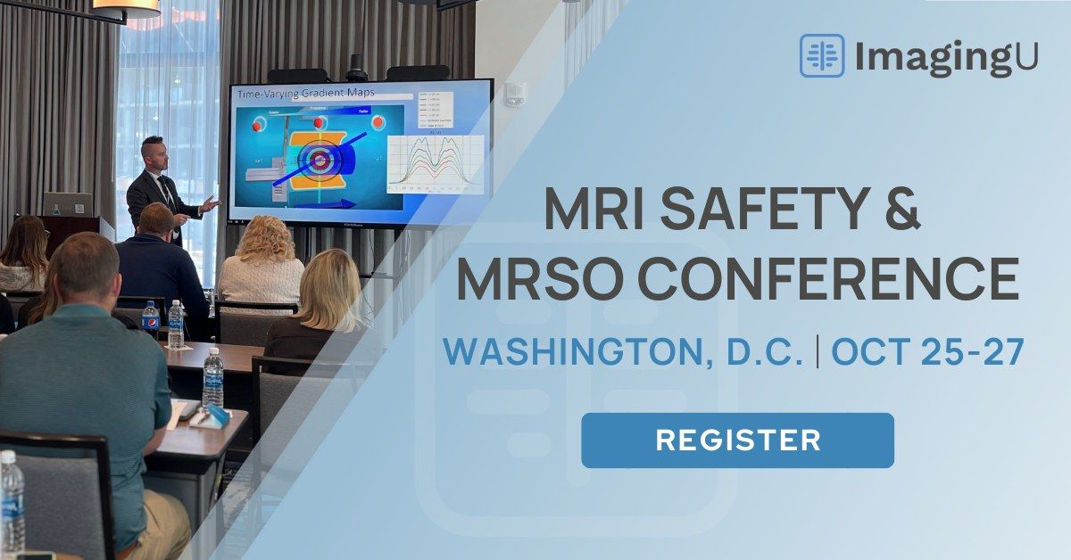 ImagingU MRI Safety & MRSO Conference | Washington, D.C.