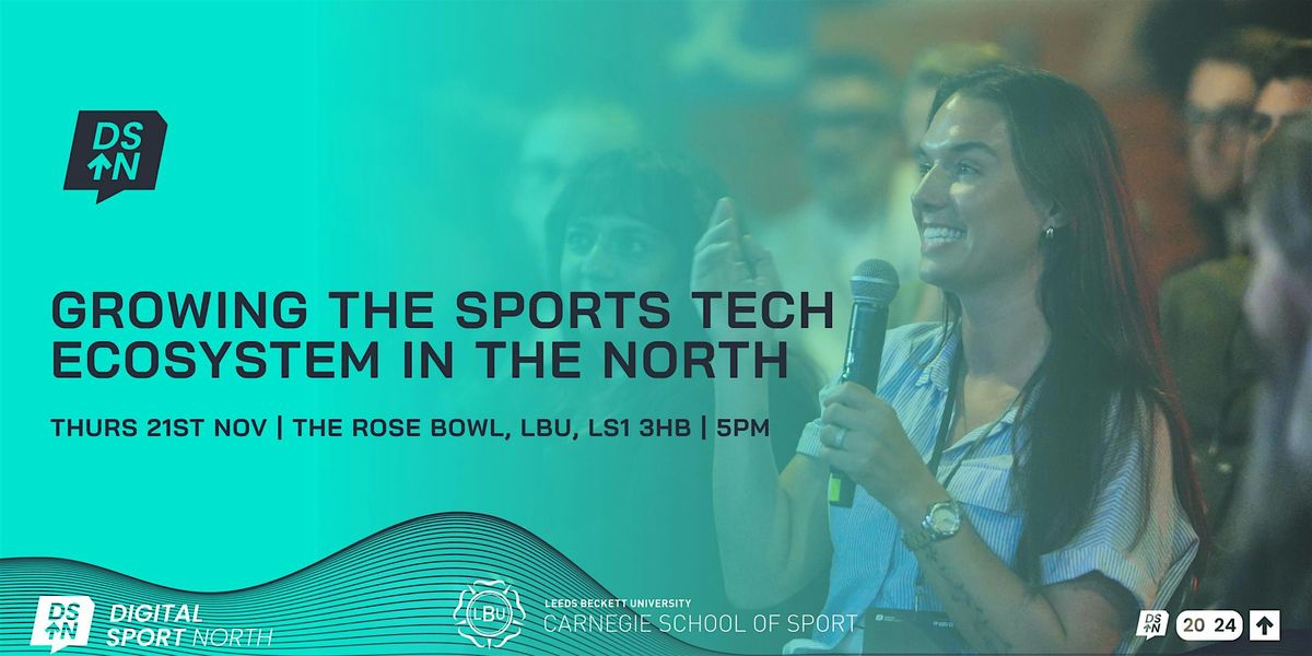 Digital Sport North - Growing the Sports Tech Ecosystem in the North