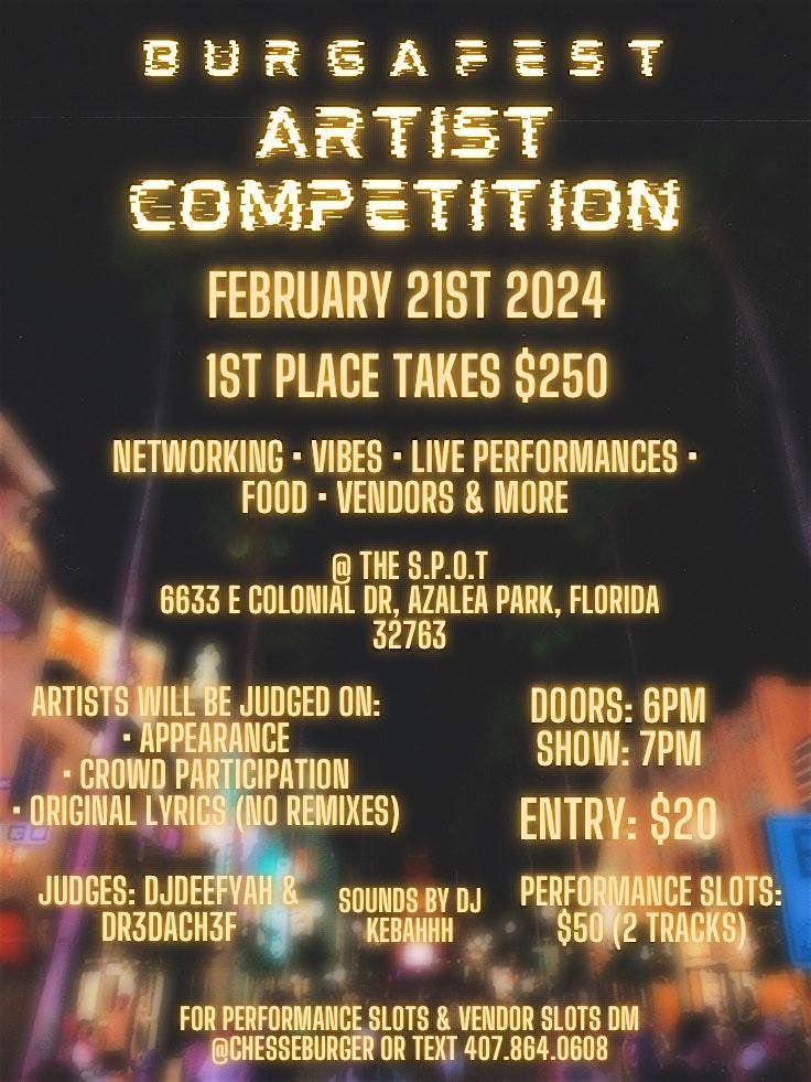 burgafest Artist Competition @ The spot  First place wins 250!!!!