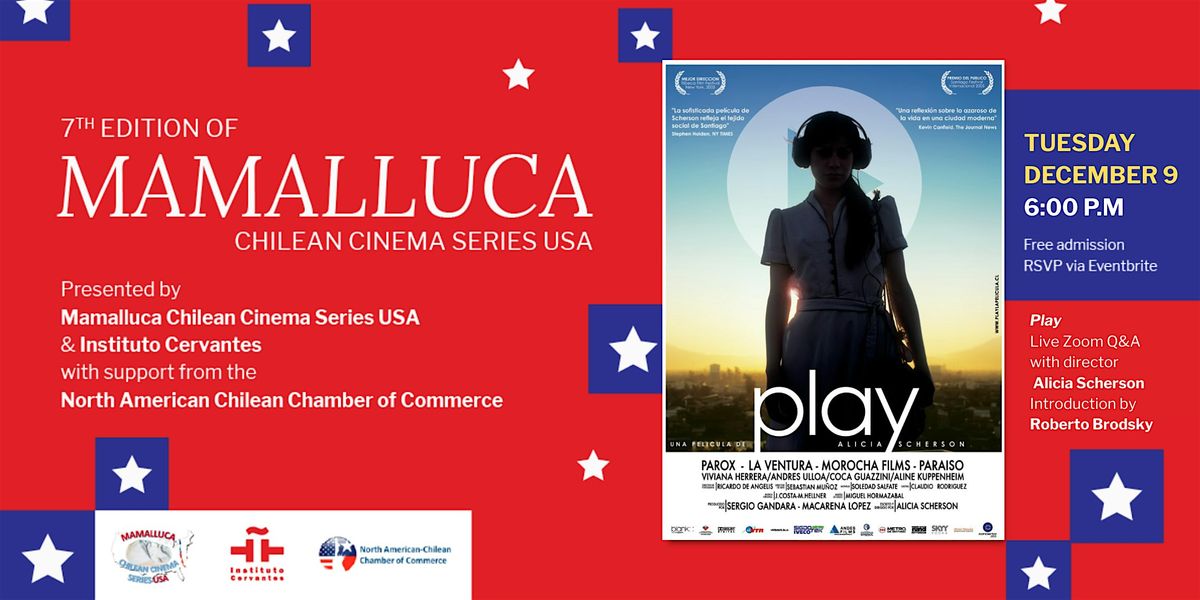 #Mamalluca Chilean Cinema 2: Play