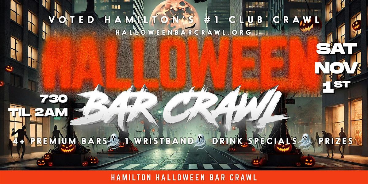 Hamilton Halloween Bar Crawl 2025 | Saturday, November 1st