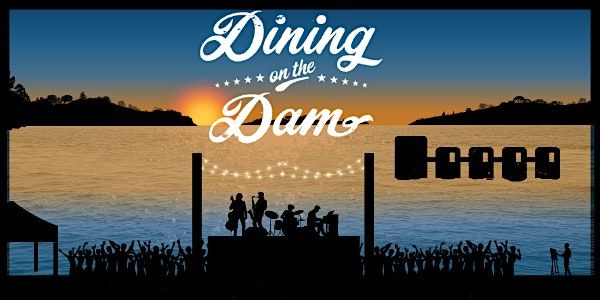 2025 Dining On The Dam