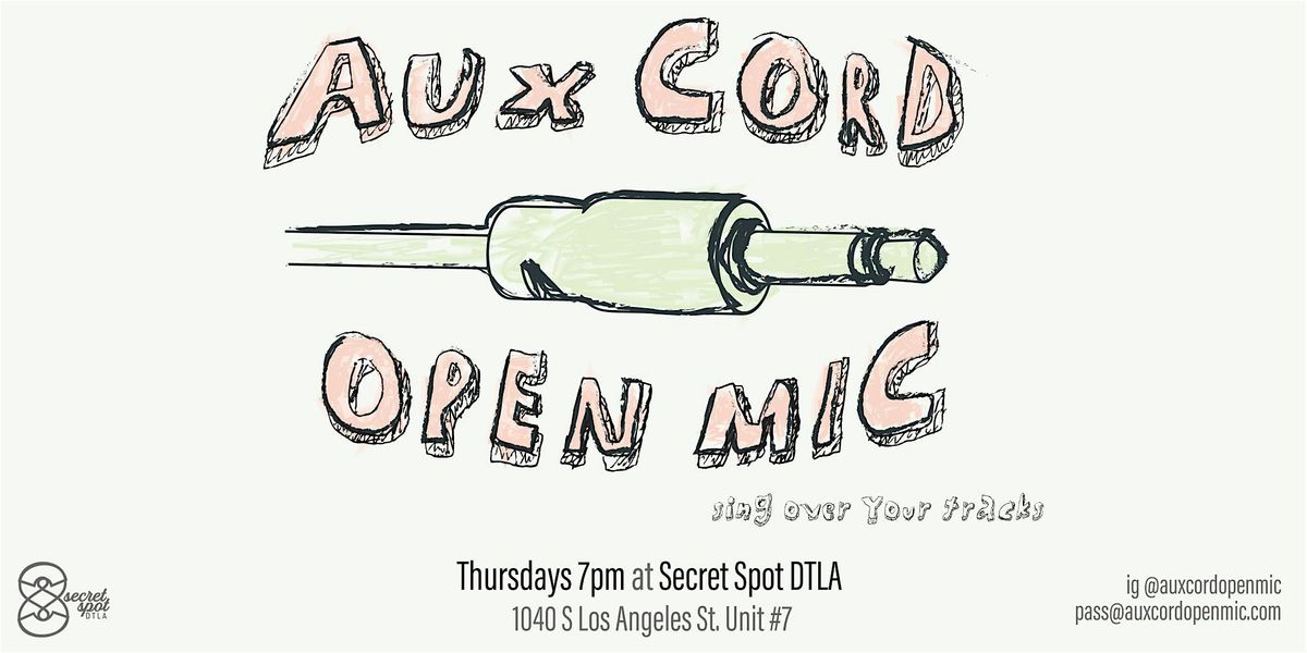 Weekly Aux Cord Open Mic