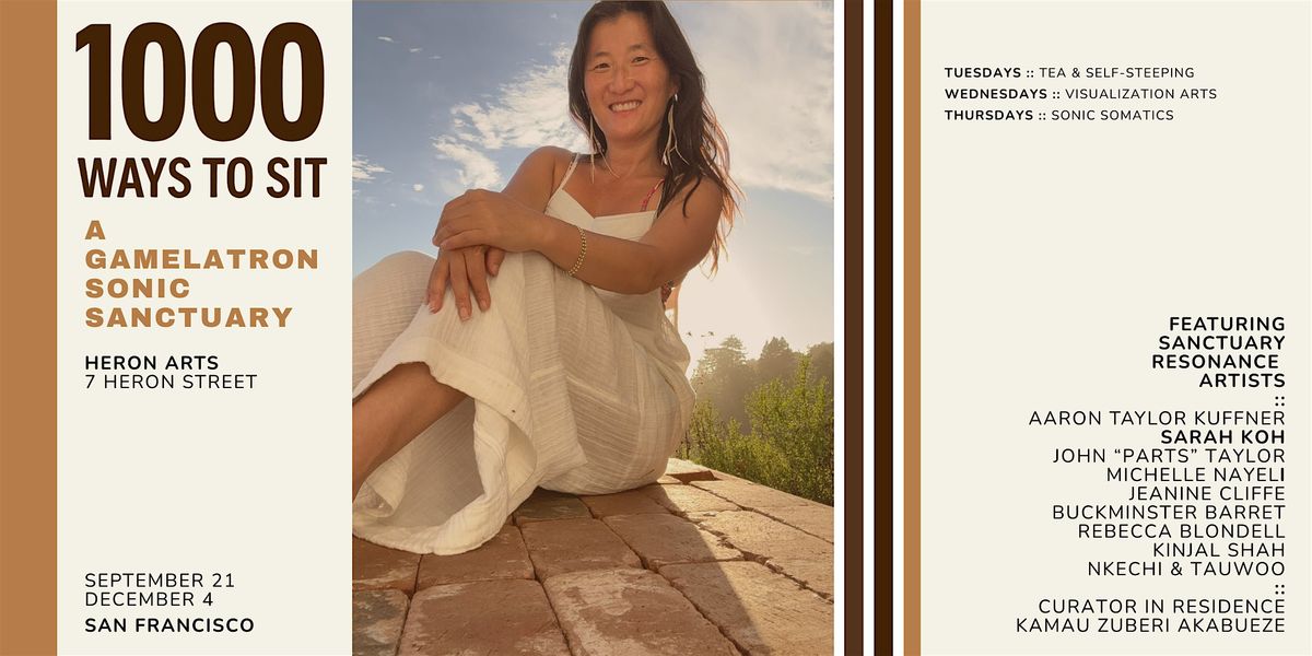 Gamelatron: 1000 Ways to Sit | Heart Alchemy with Sarah Koh