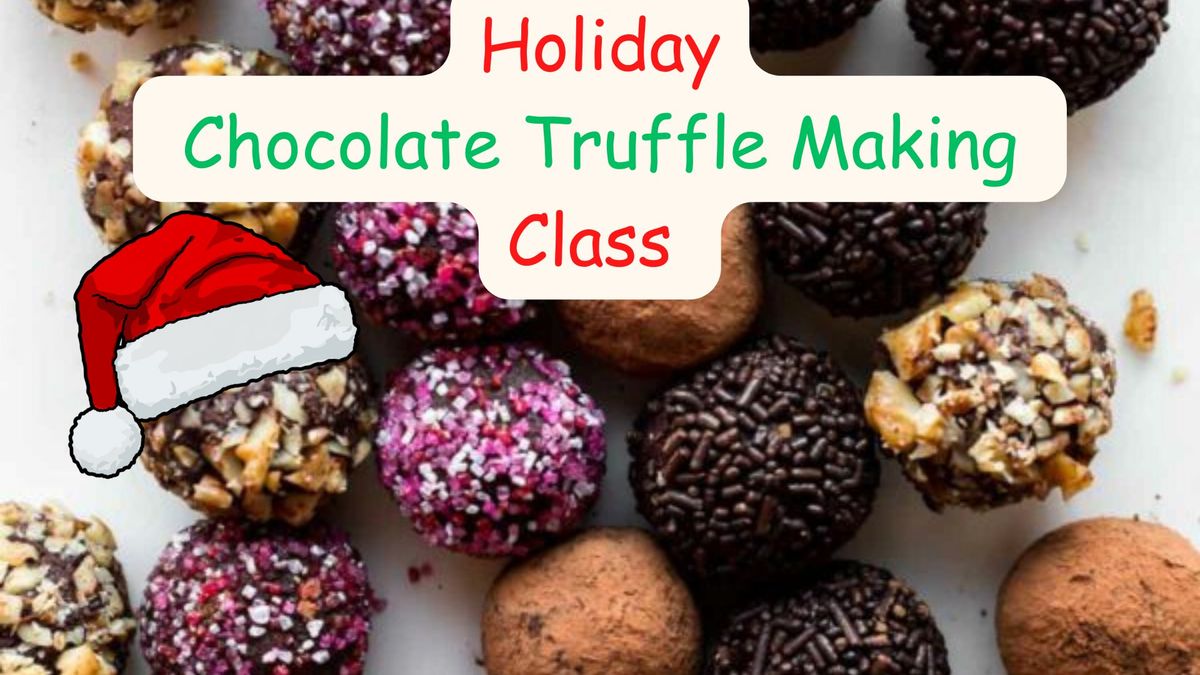 Chocolate Truffle Making Class