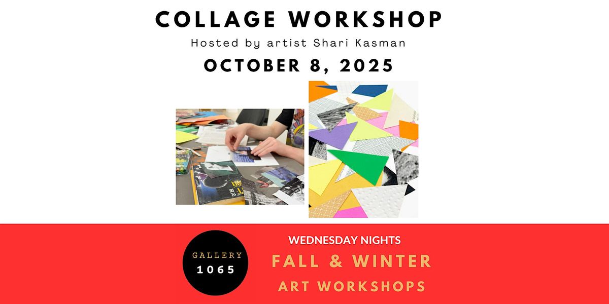 Collage Workshop: Make Your Own Art Prints