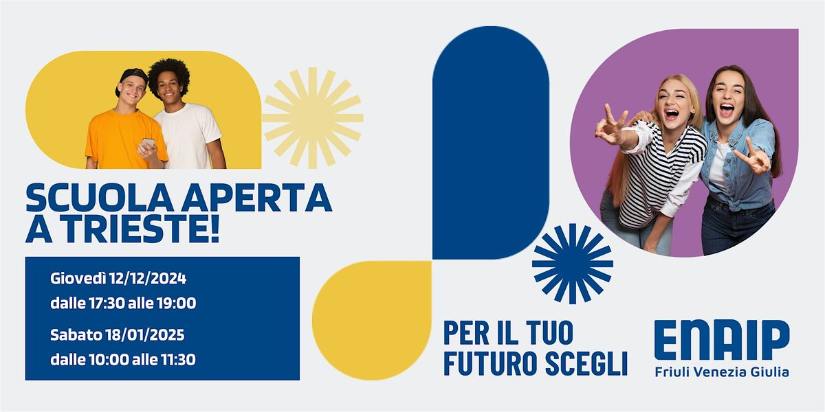 SCUOLA APERTA ALL\u2019ENAIP DI TRIESTE