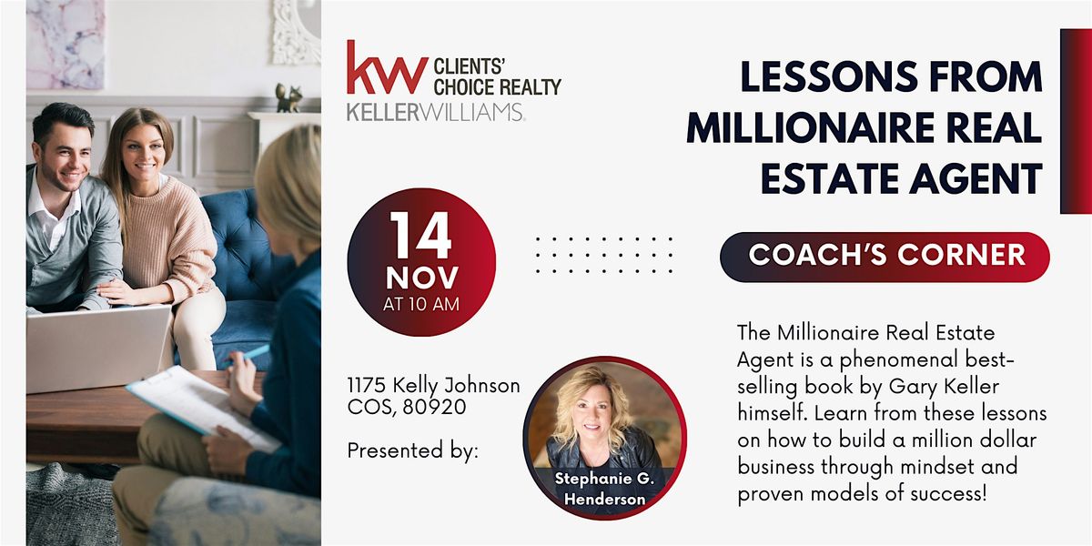 Coach's Corner: Lessons from Millionaire Real Estate Agent