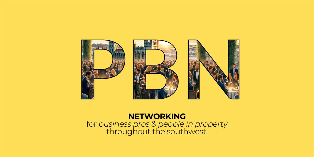 Property & Business Network (PBN) Exeter @ The Ivy!