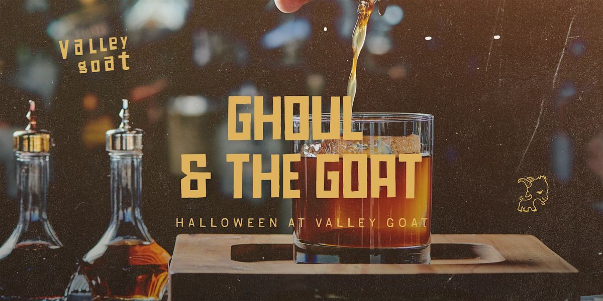 Ghoul & The Goat