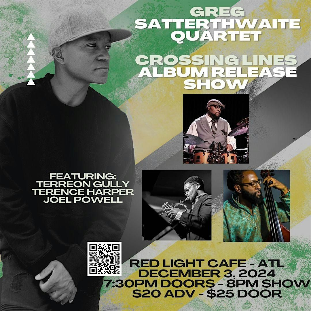 Greg Satterthwaite Quartet: Crossing Lines Album Release Show (Jazz)