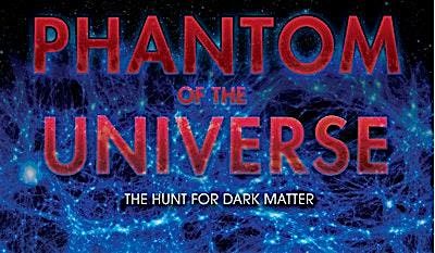 Phantom of the Universe: the Hunt for Dark Matter