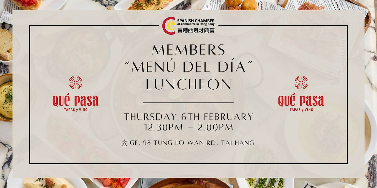 Luncheon "Men\u00fa del d\u00eda" with our members